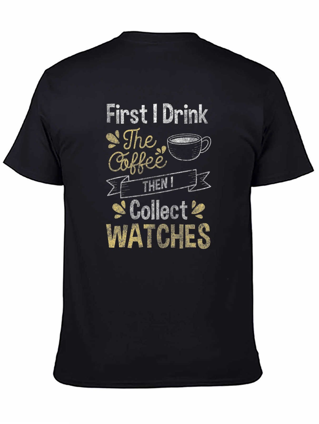 Coffee Then Watches Graphic T-Shirt