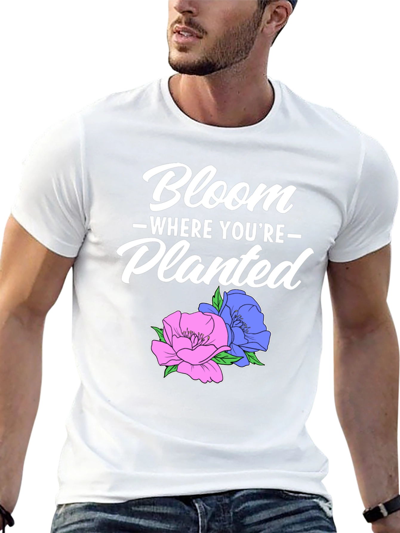 Bloom Where Youre Planted T-Shirt