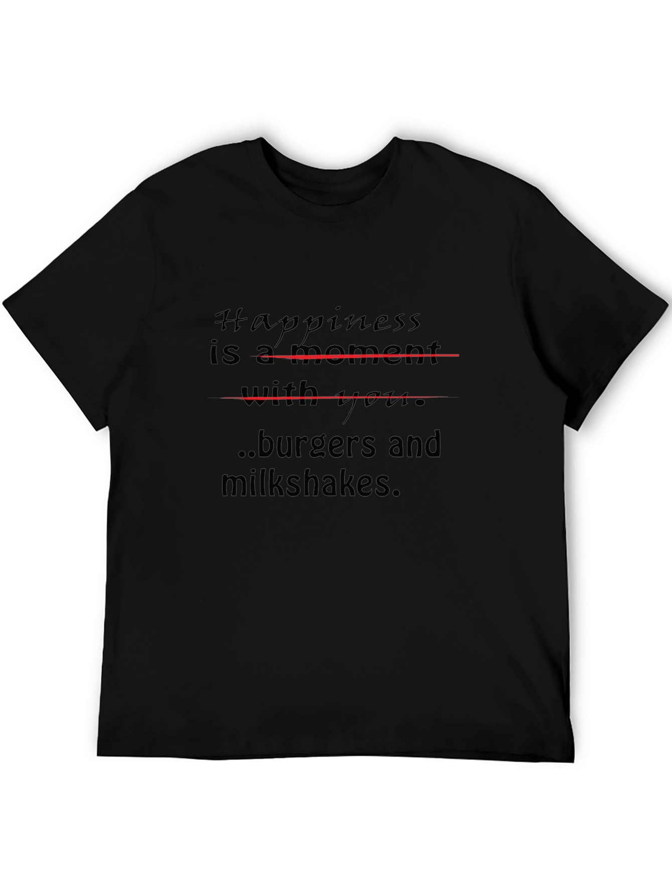 Happiness Burgers and Milkshakes T-Shirt