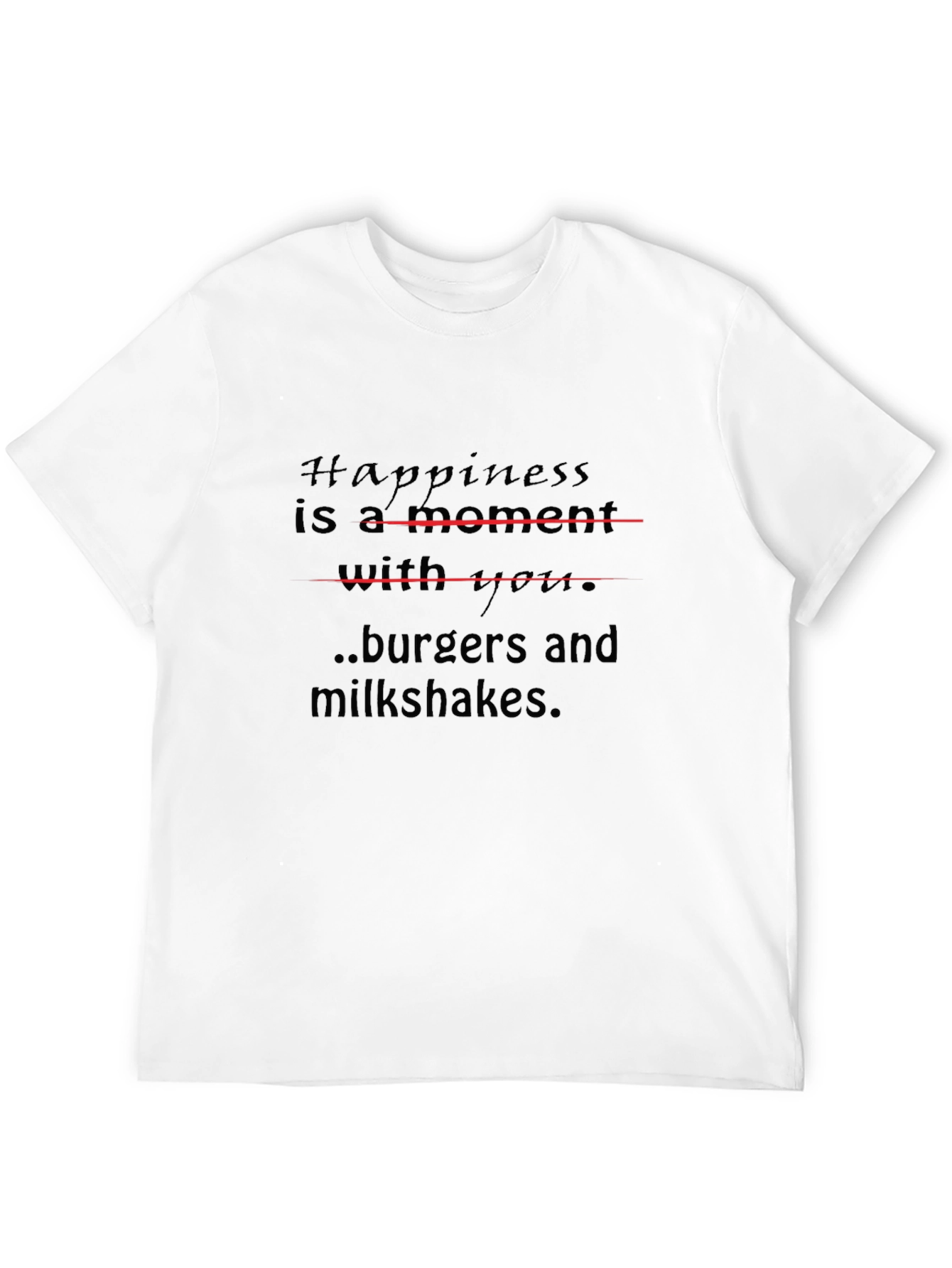 Happiness Burgers and Milkshakes T-Shirt