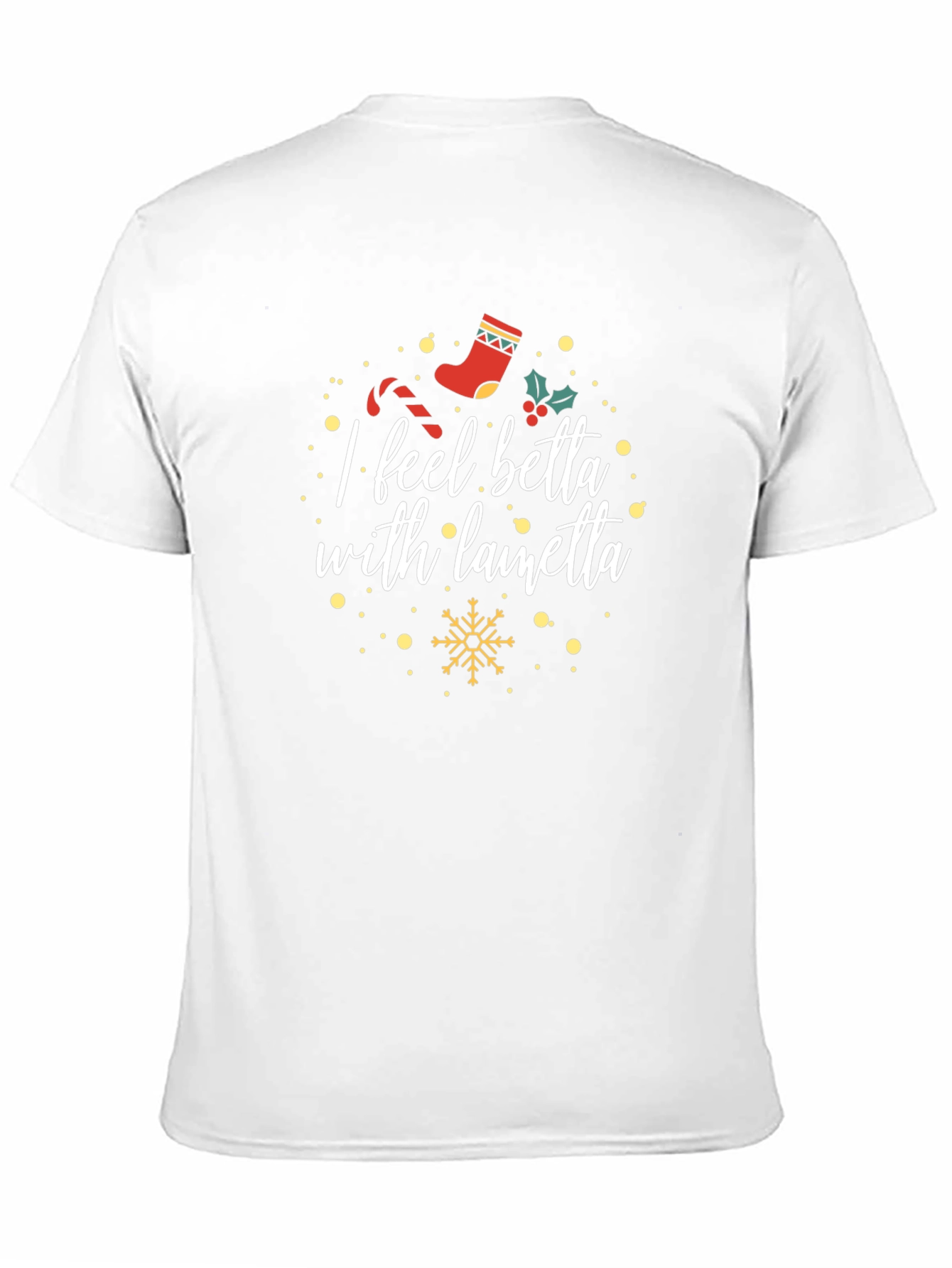 I Feel Betta With Lainetta Holiday T-Shirt