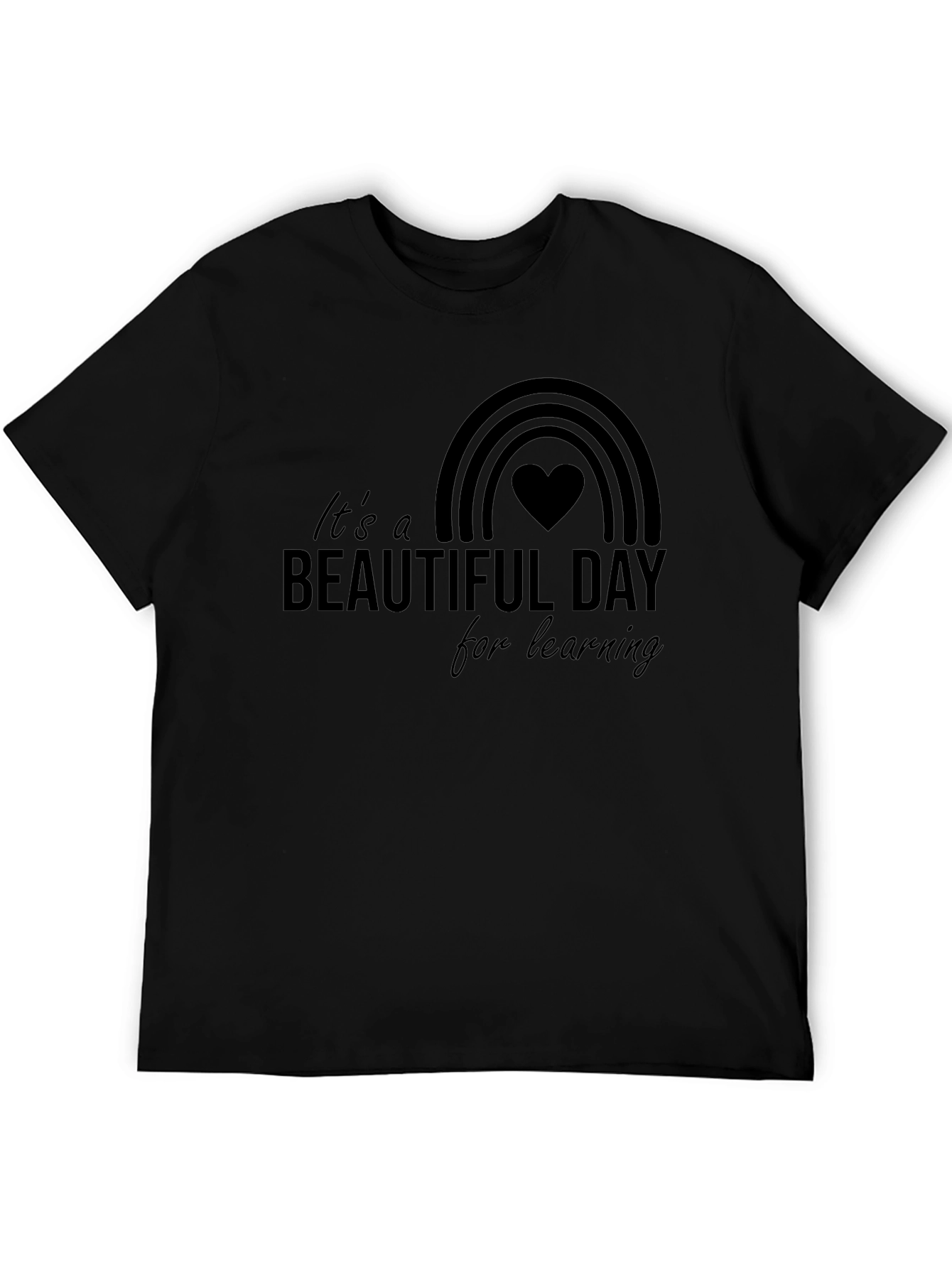 Its a Beautiful Day for Learning Black T-Shirt