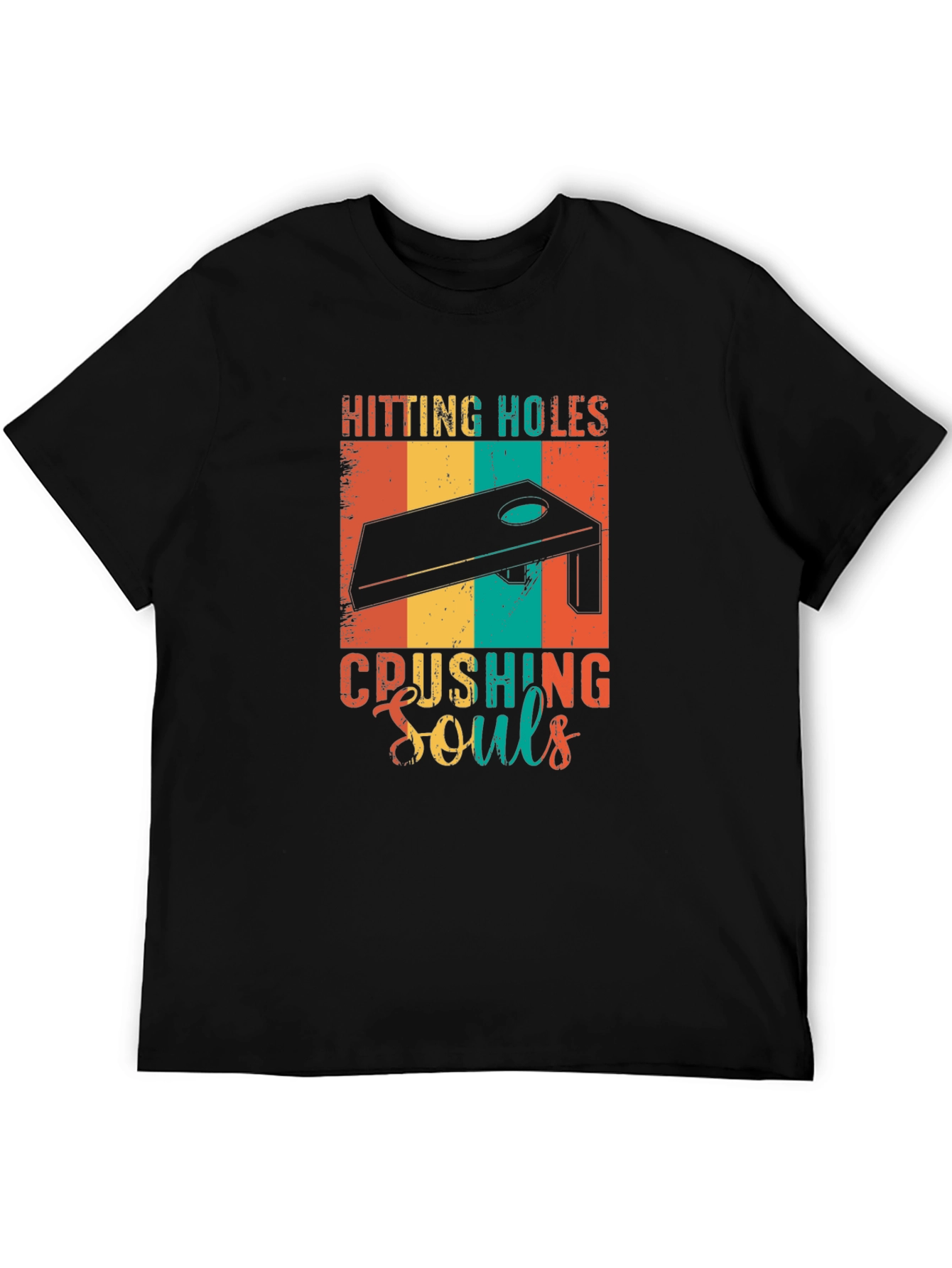 Hitting Holes Crushing Souls Cornhole T-Shirt
