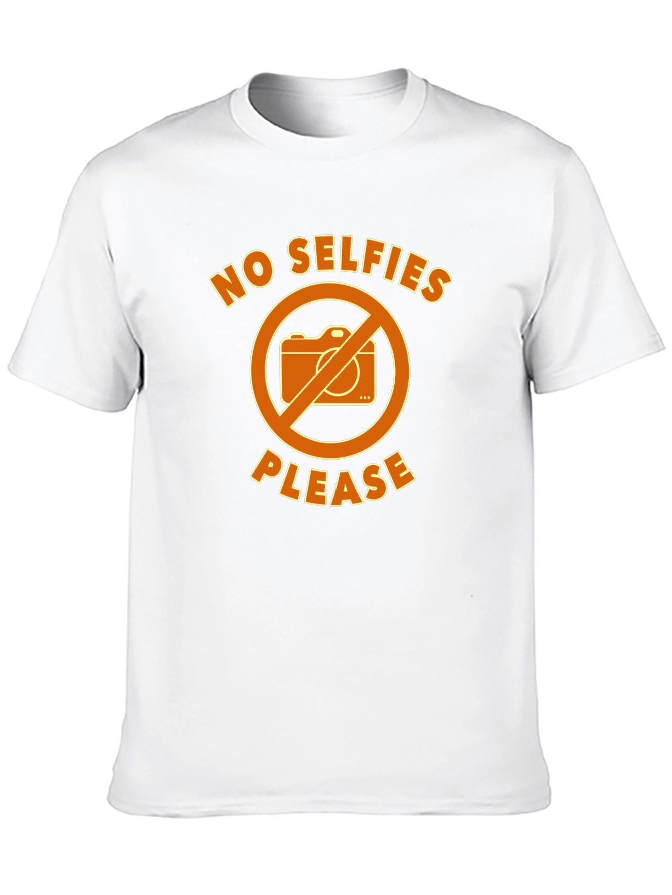 No Selfies Please Funny Graphic T-Shirt