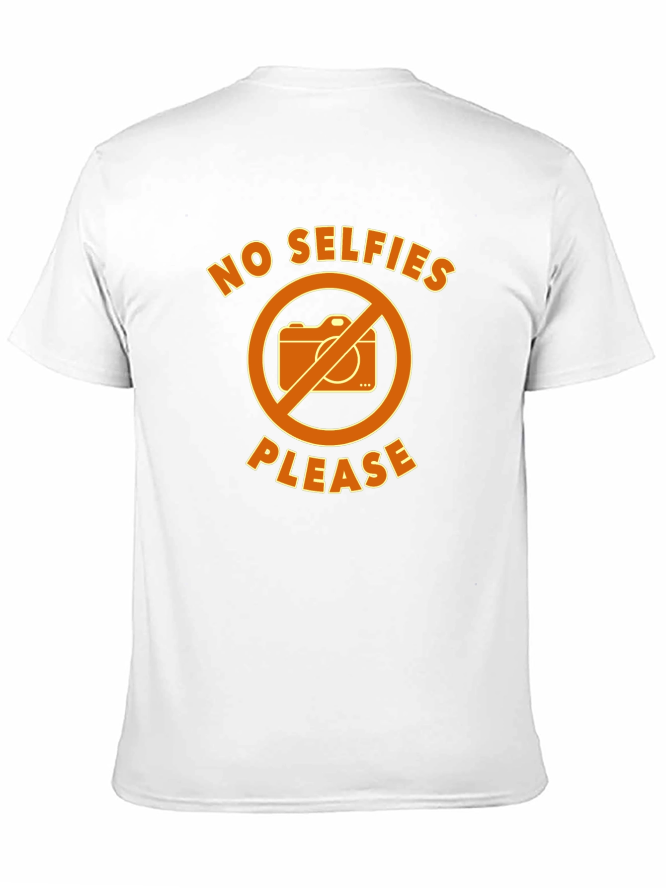 No Selfies Please Funny Graphic T-Shirt