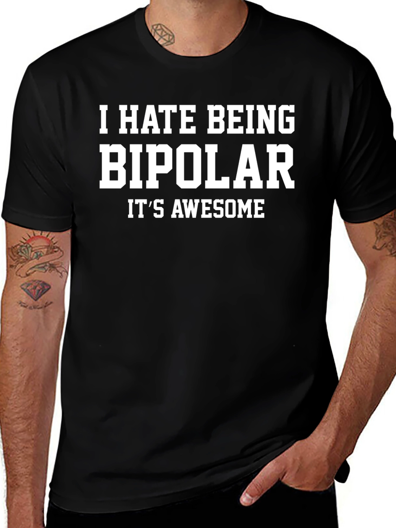 Humorous I Hate Being Bipolar Graphic Tee
