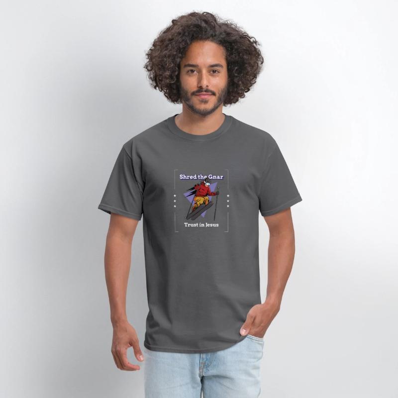 "Shred the Gnar, Trust in Jesus" T-Shirt