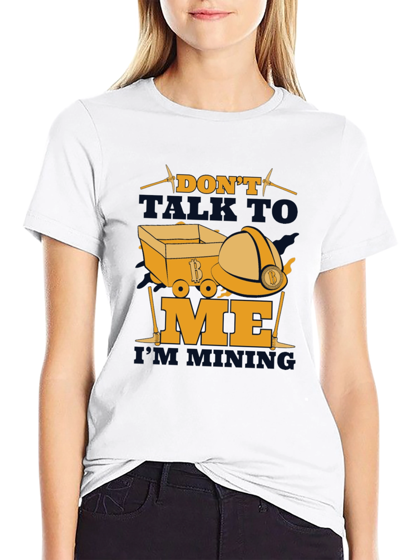Dont Talk To Me Im Mining T-Shirt