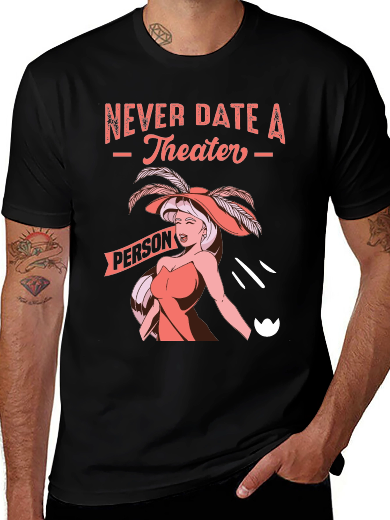 Never Date a Theater Person Graphic Tee