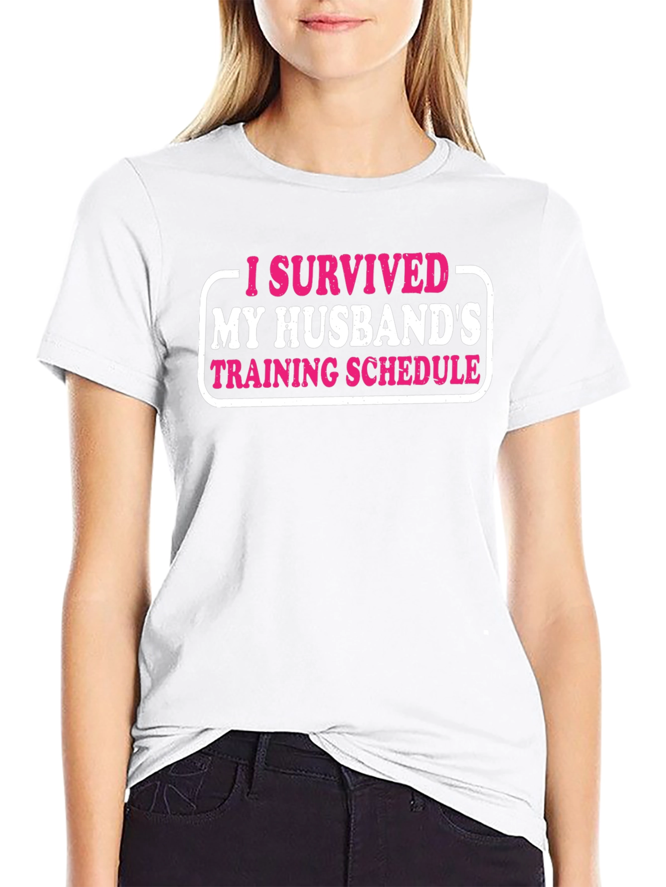 I Survived My Husbands Training Schedule Funny T-Shirt