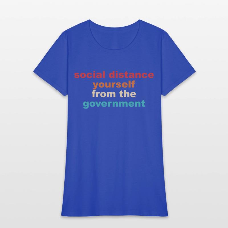 Social Distance Yourself From The Government Quote