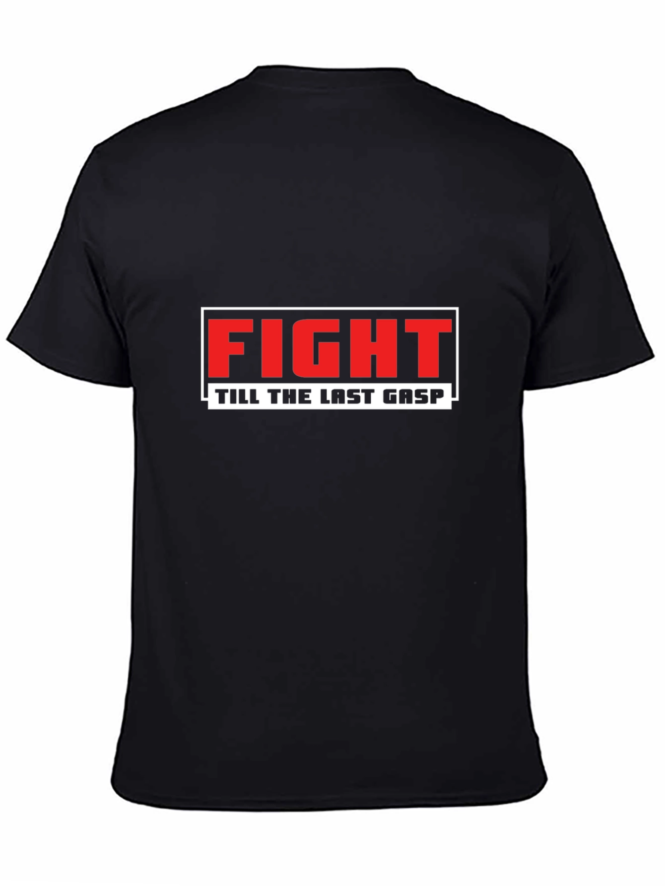 Fight Till The Last Gasp Graphic Tee