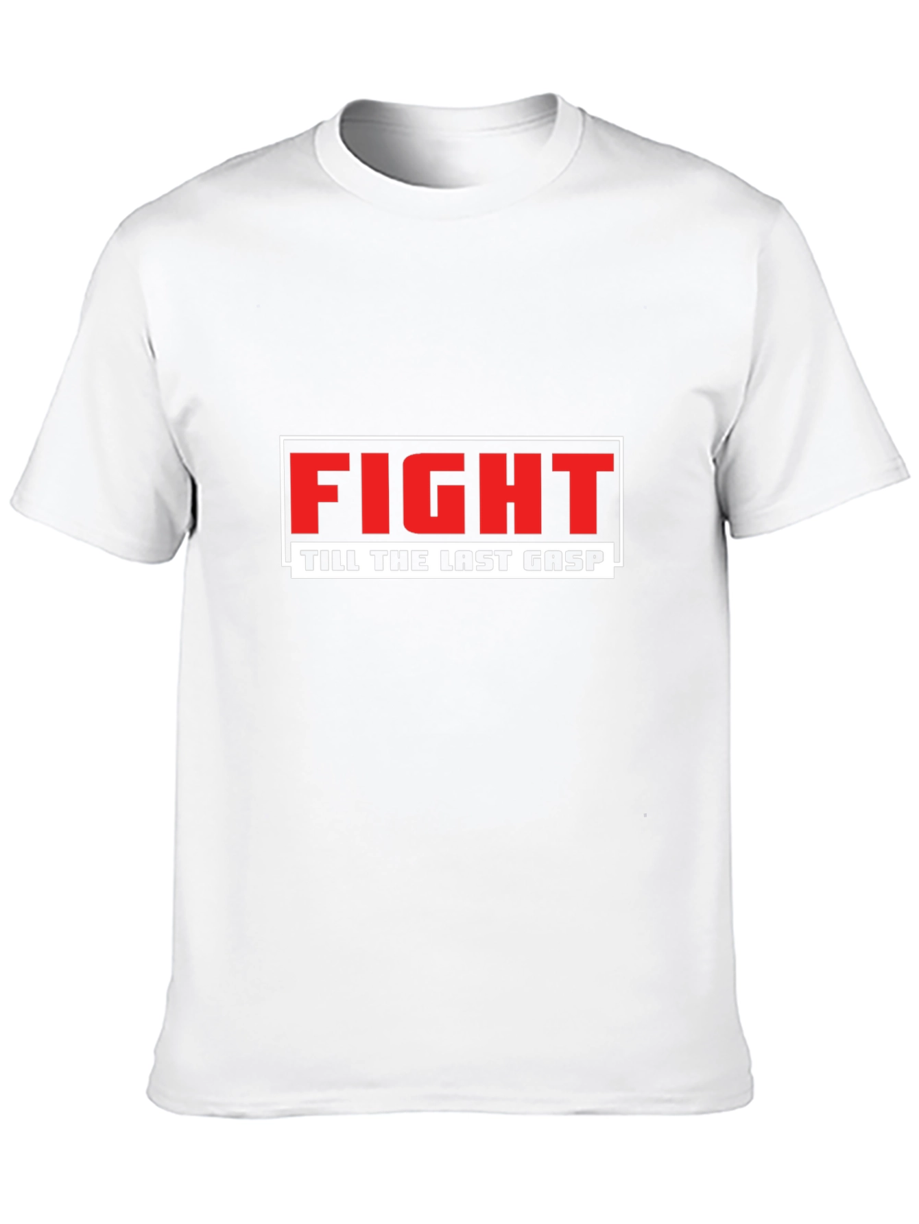 Fight Till The Last Gasp Graphic Tee