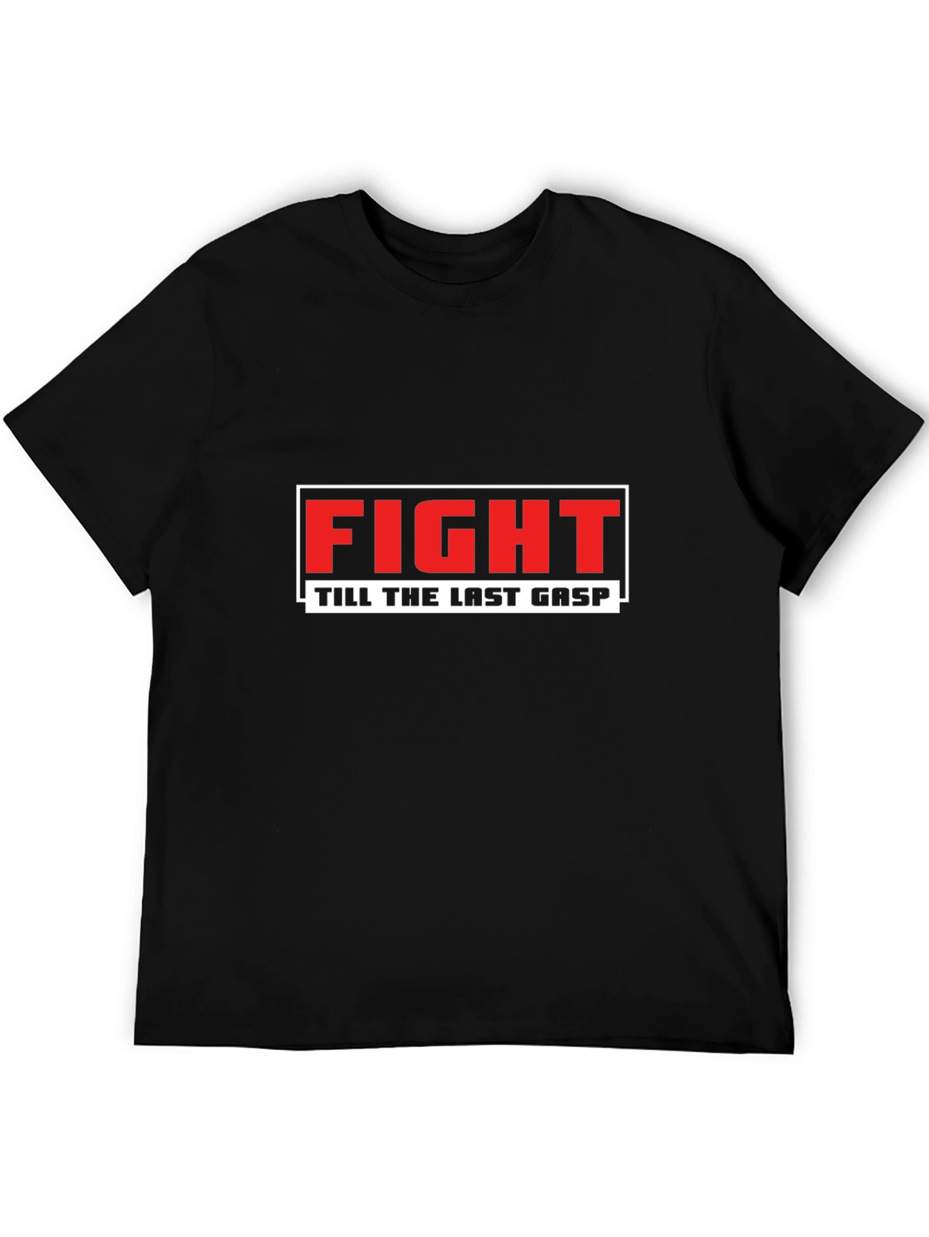 Fight Till The Last Gasp Graphic Tee