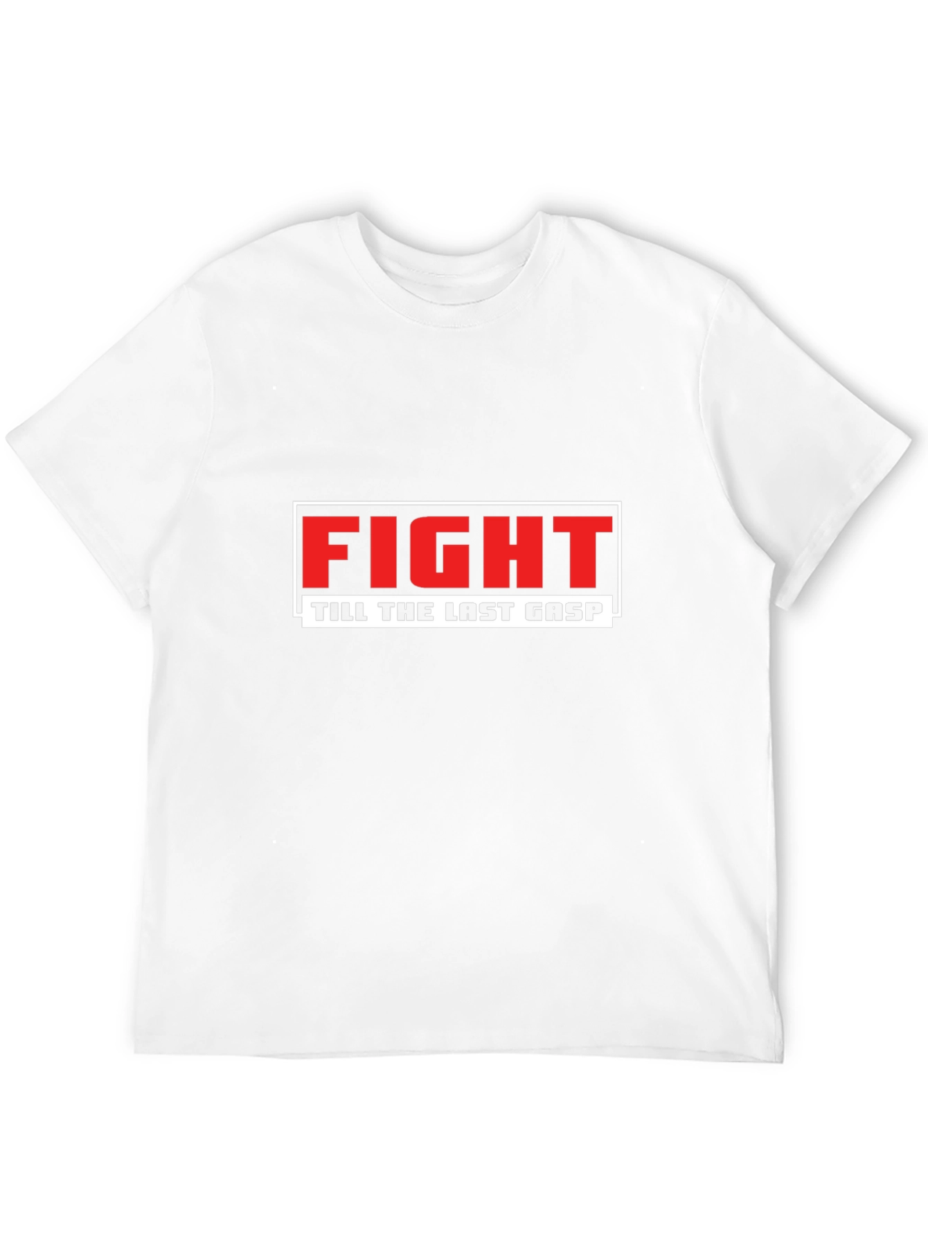 Fight Till The Last Gasp Graphic Tee