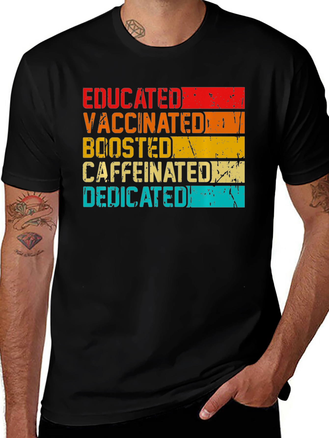 Educated Vaccinated Boosted Caffeinated Dedicated T-Shirt