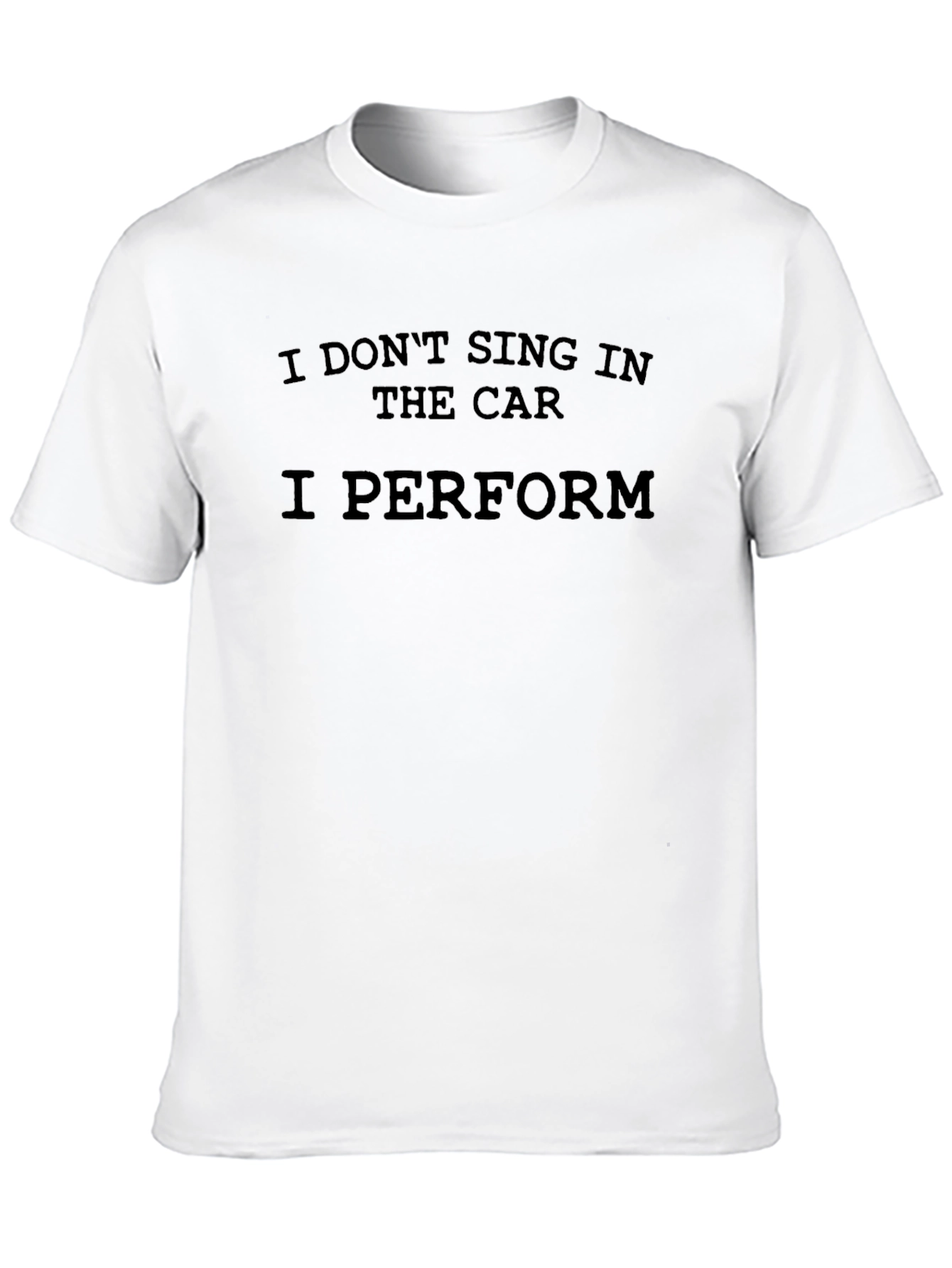 Funny I PERFORM Black Graphic T-Shirt