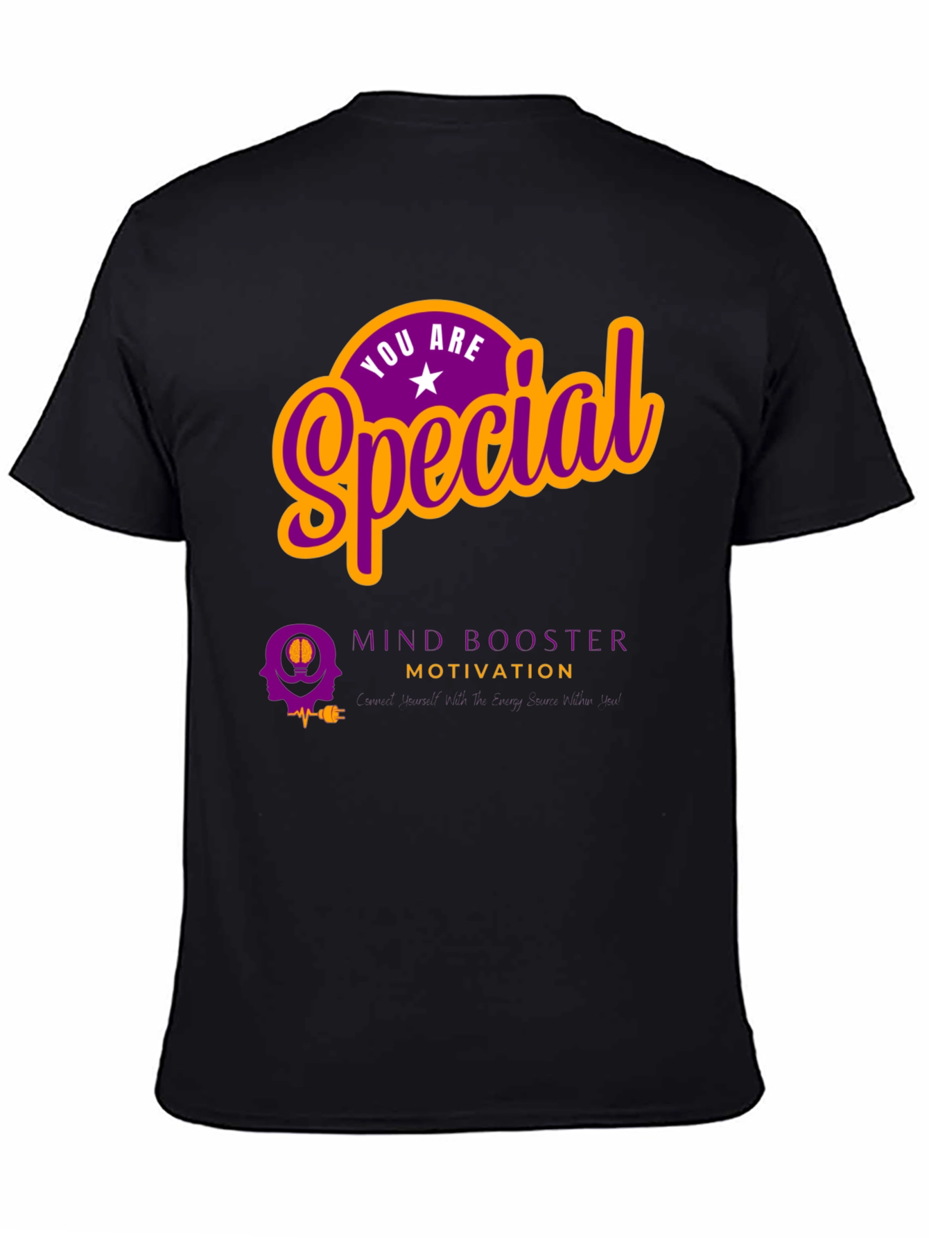 You Are Special Mind Booster Motivation T-Shirt