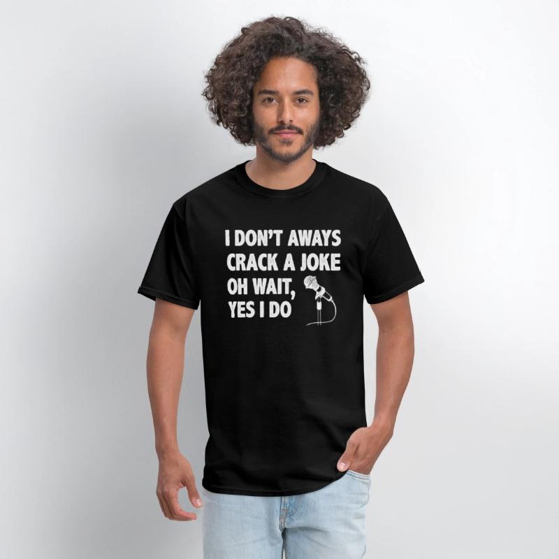 Stand Up Comedy I Don't Always Make a Joke Oh