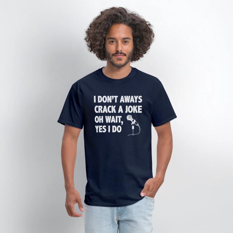 Stand Up Comedy I Don't Always Make a Joke Oh