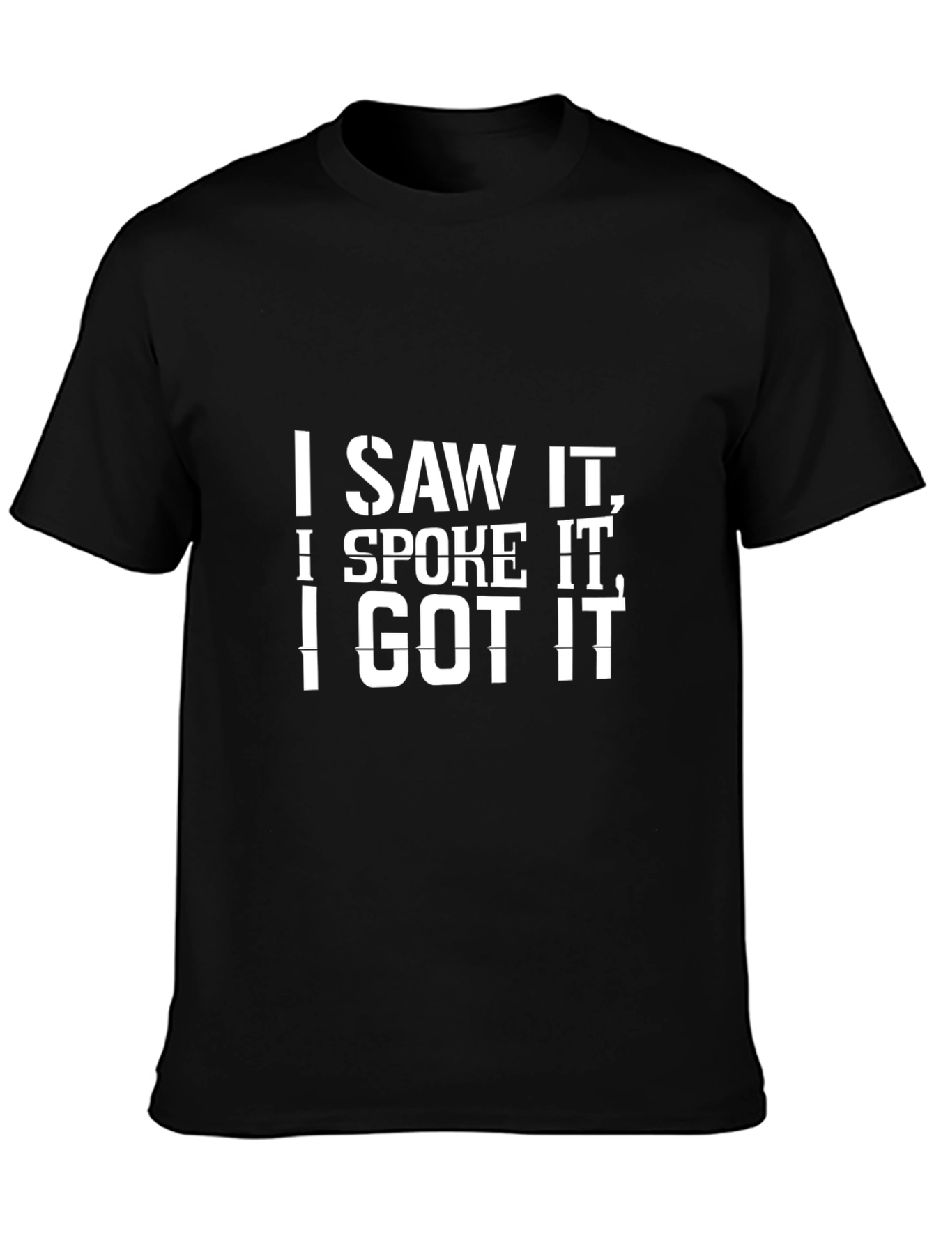 I Saw It I Spoke It T-Shirt