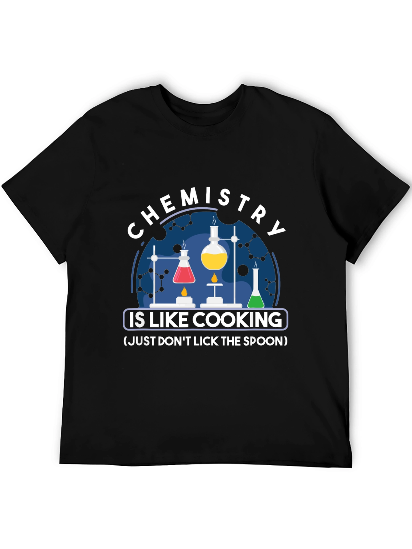 Chemistry is Like Cooking T-Shirt