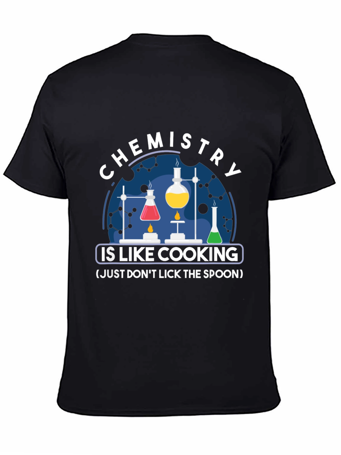 Chemistry is Like Cooking T-Shirt
