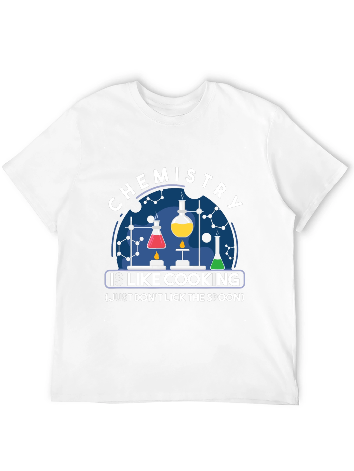 Chemistry is Like Cooking T-Shirt