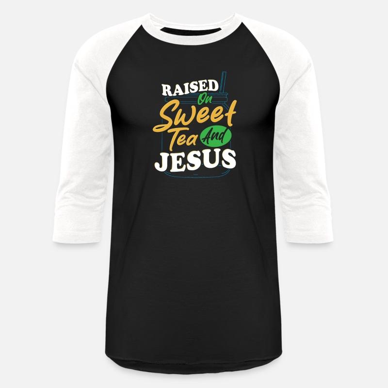 Sweet Tea Girl Raised on Sweet Tea and Jesus