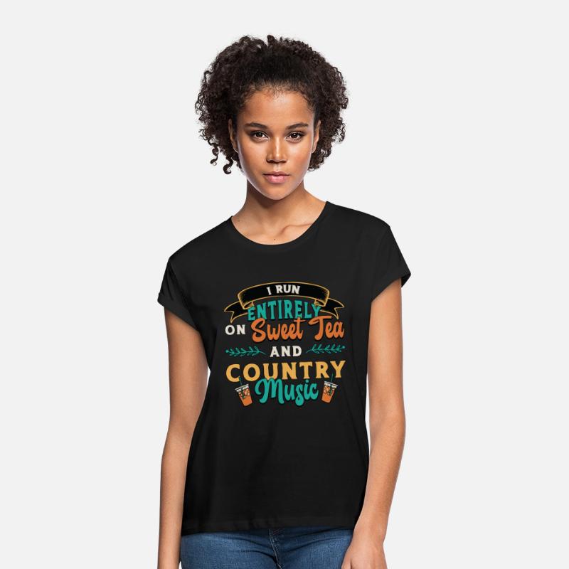Sweet Tea I Run Entirely On Sweet Southern Country