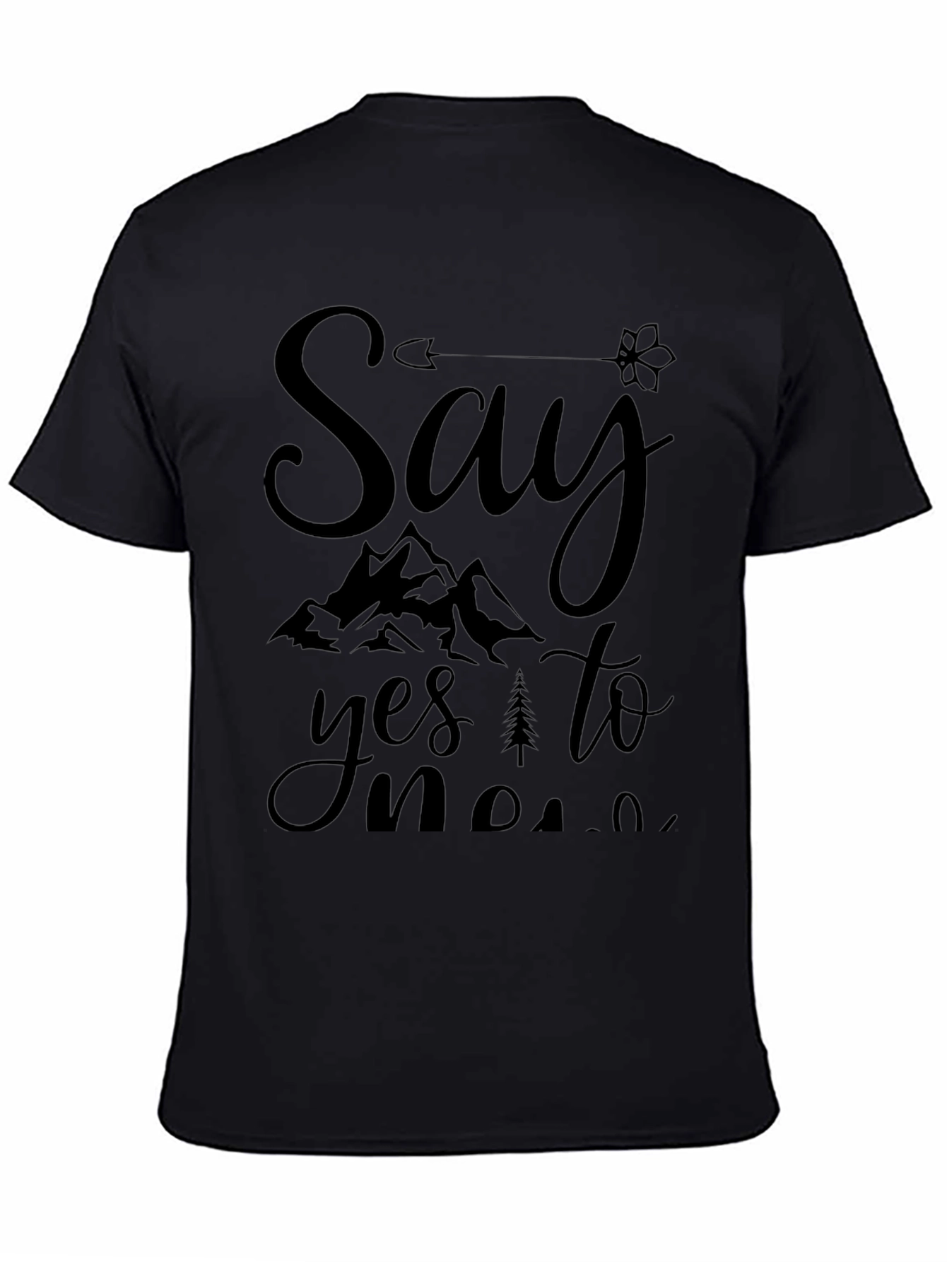 Say Yes To New Adventures Black Graphic Tee