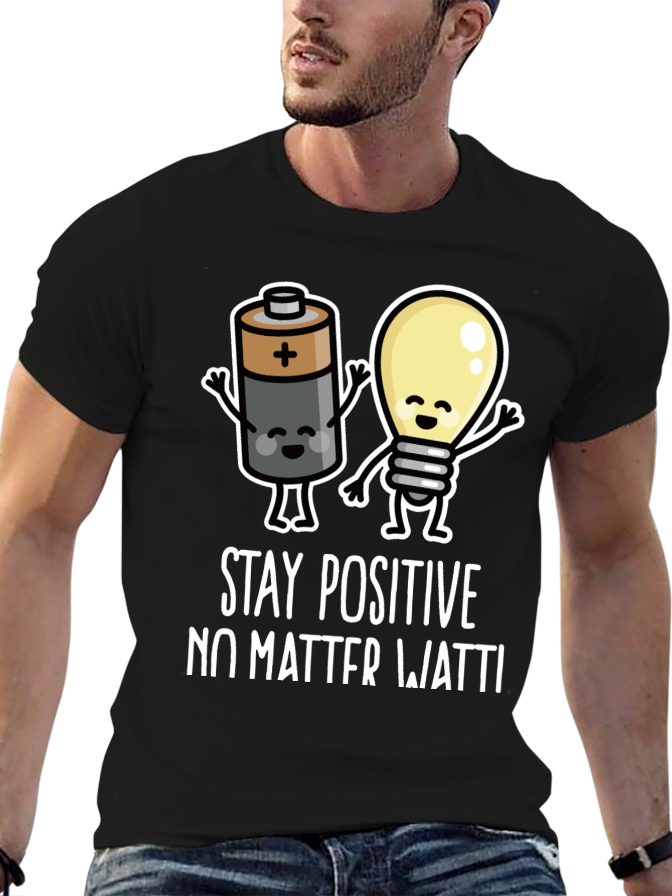Stay Positive Funny Graphic T-Shirt