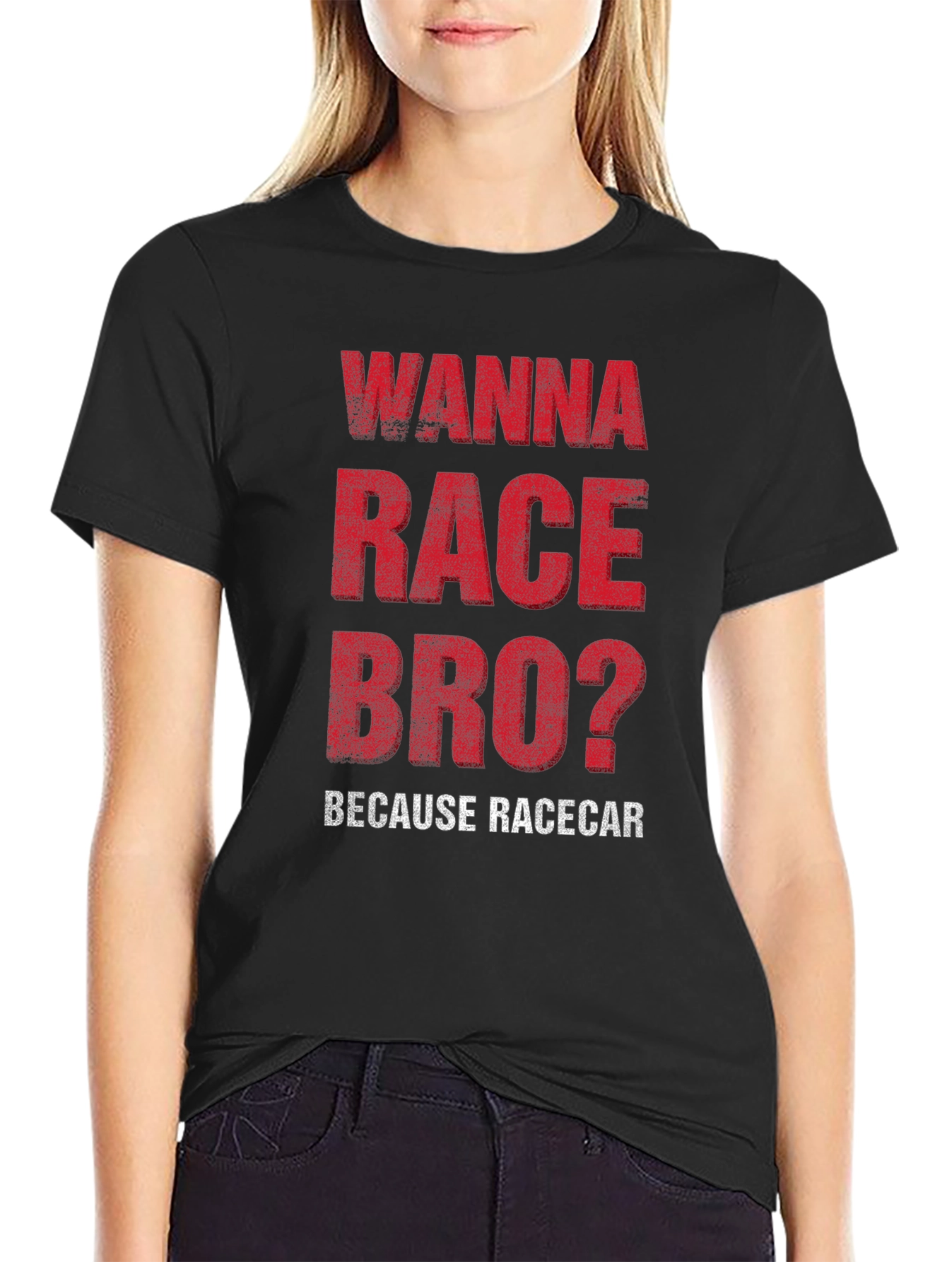 Wanna Race Bro? Racecar Enthusiast T-Shirt