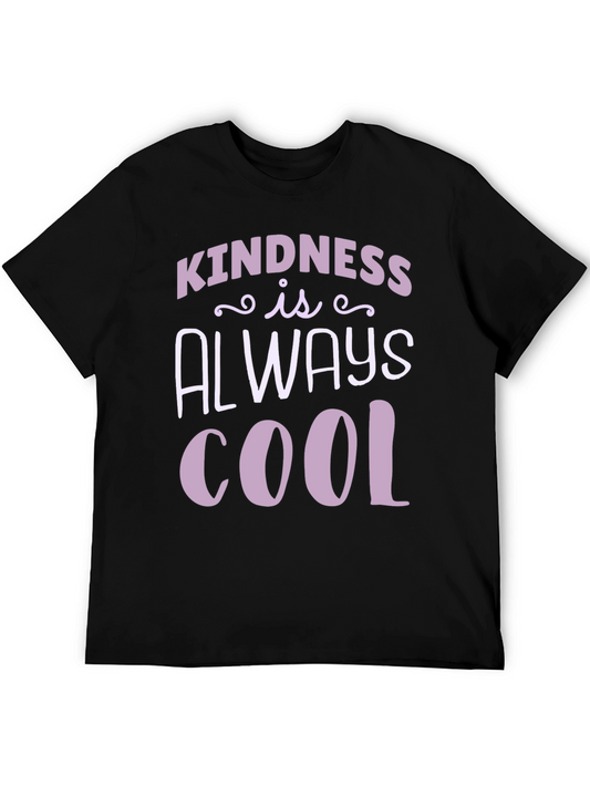 Kindness Is Always Cool Black T-Shirt