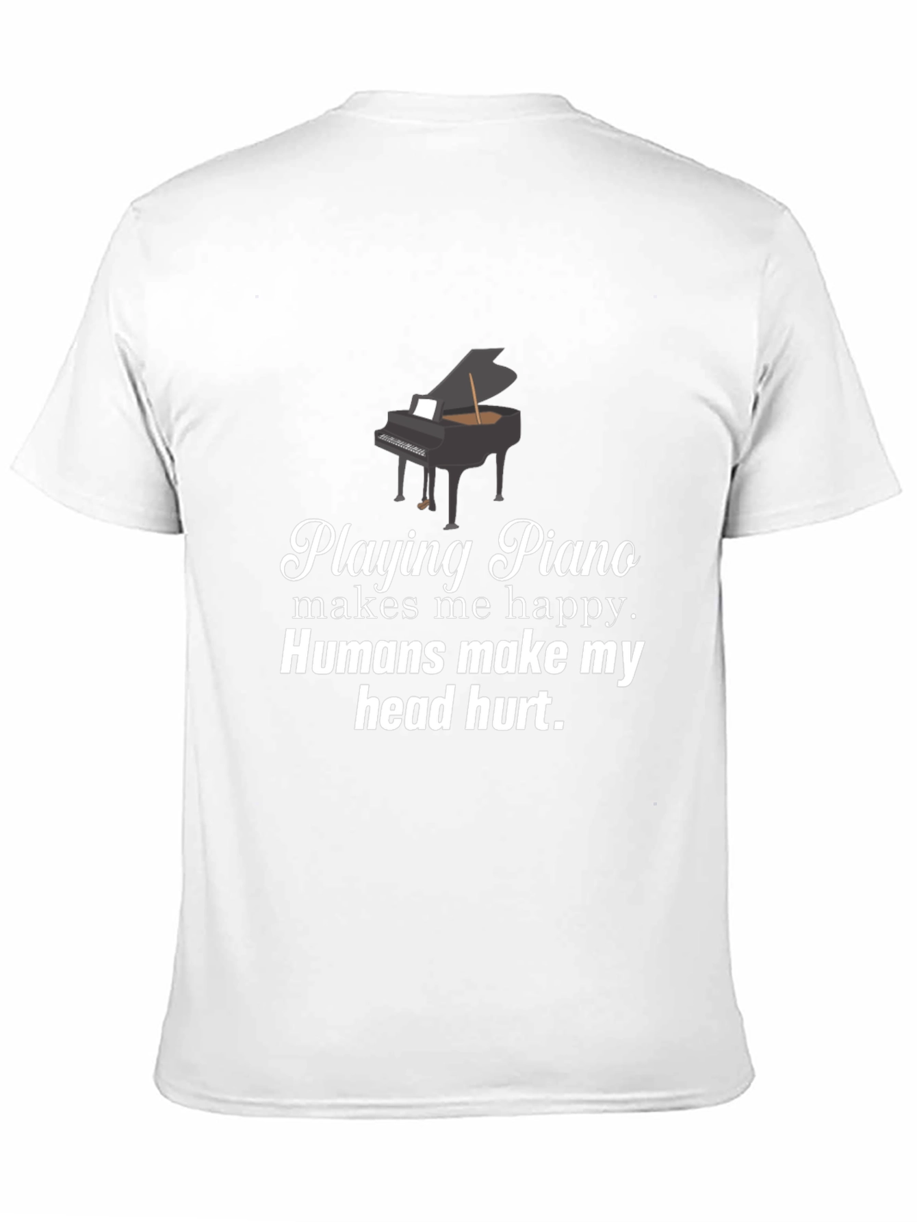 Funny Piano Player T-Shirt - Humans Head Hurt