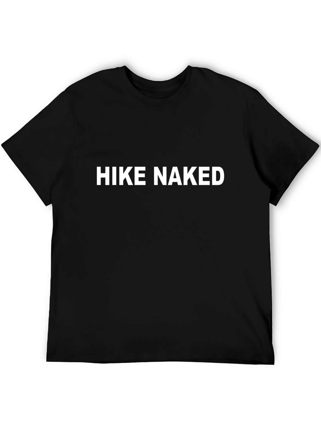 Hike Naked Tee - Bold Statement Shirt