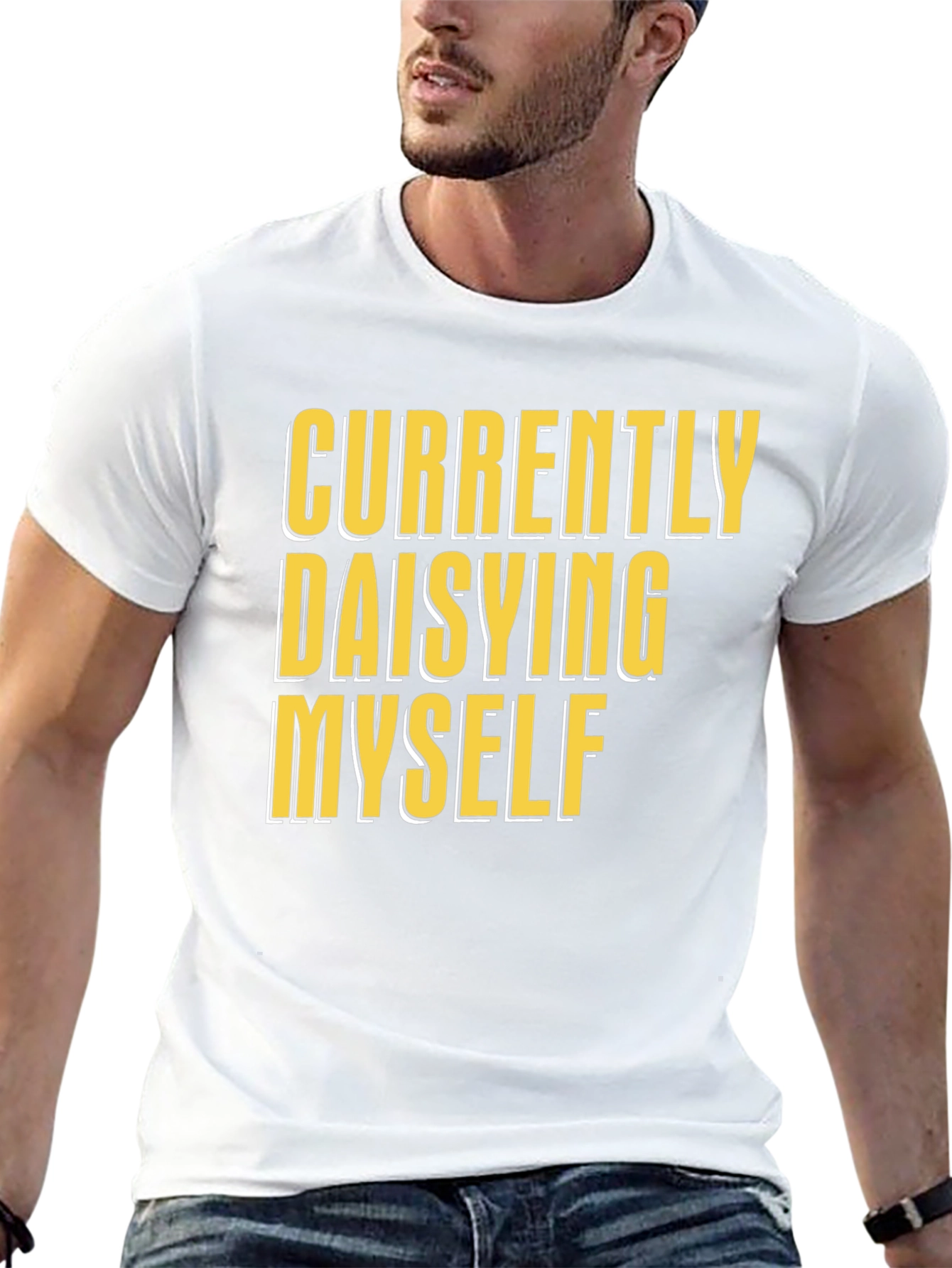 Currently Daisying Myself Graphic T-Shirt