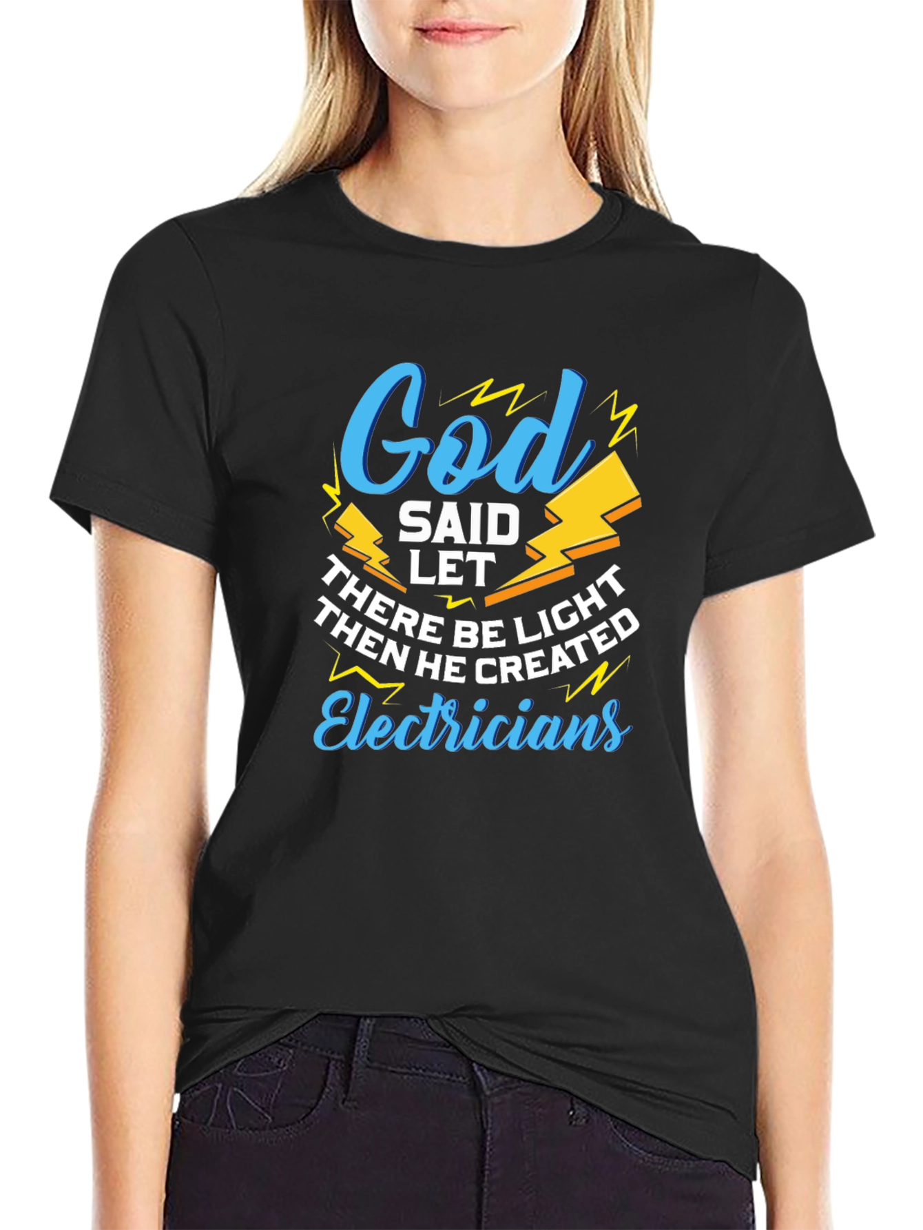 God Said Let There Be Light Electricians T-Shirt