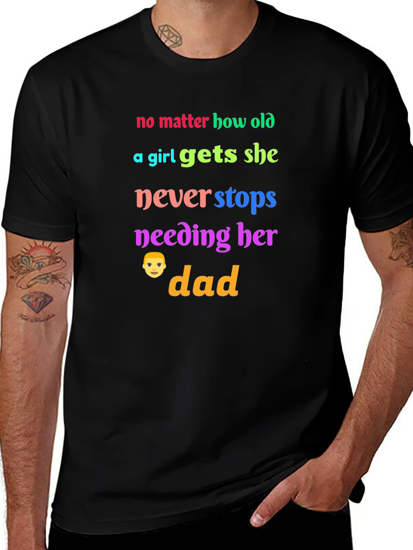 No Matter How Old a Girl Gets Dad T-Shirt