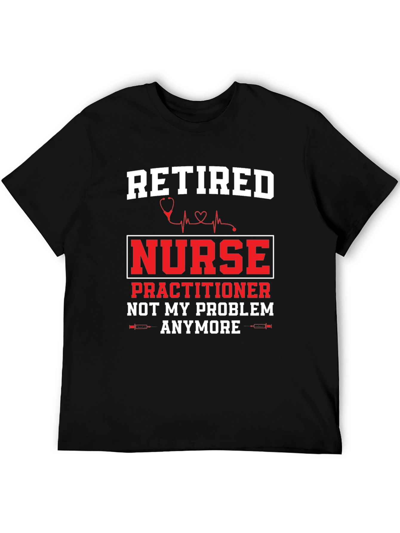 Retired Nurse Practitioner T-Shirt