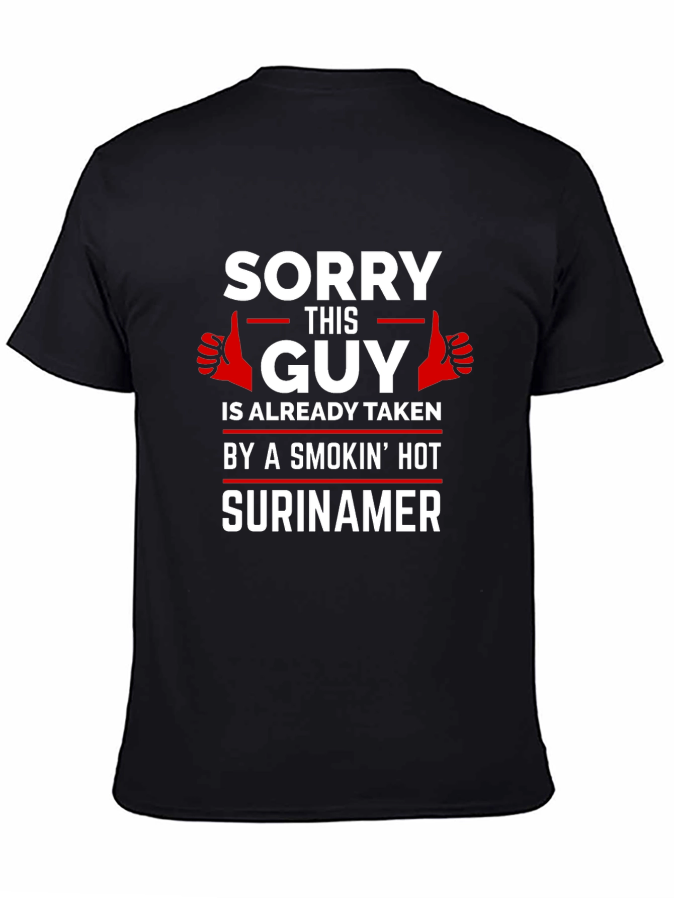 Taken by a Smokin Hot Surinamer Graphic Tee
