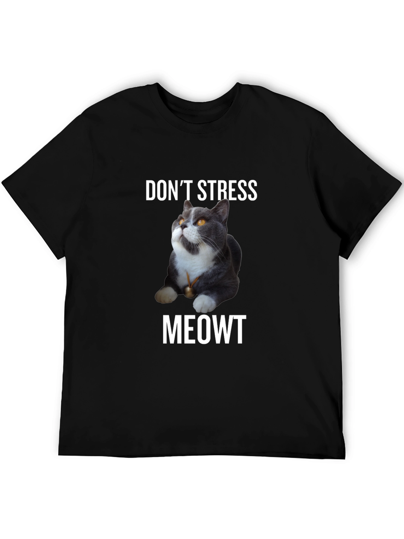 Dont Stress Meowt - Cat T-Shirt