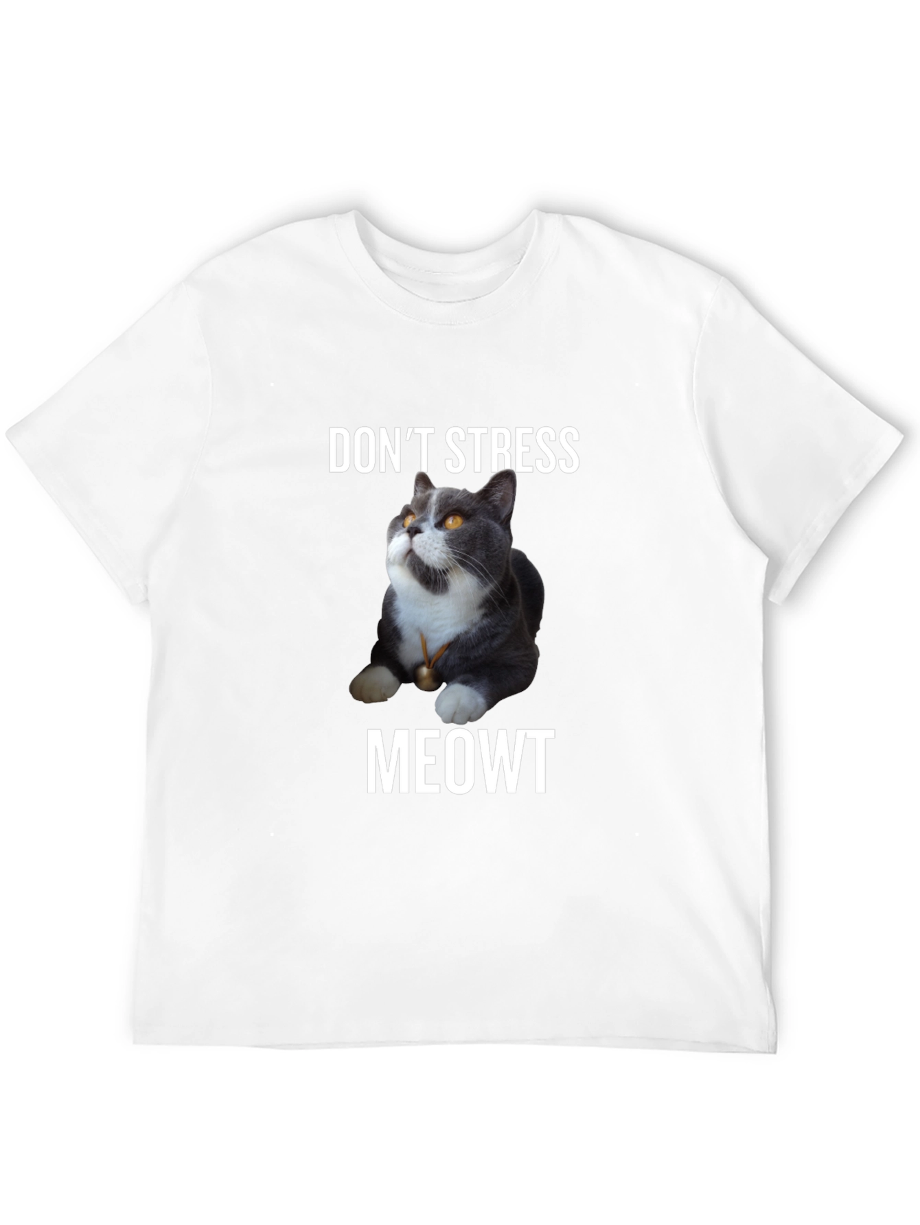 Dont Stress Meowt - Cat T-Shirt