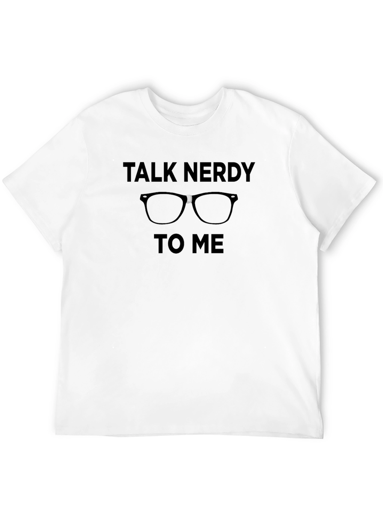 Talk Nerdy To Me T-Shirt