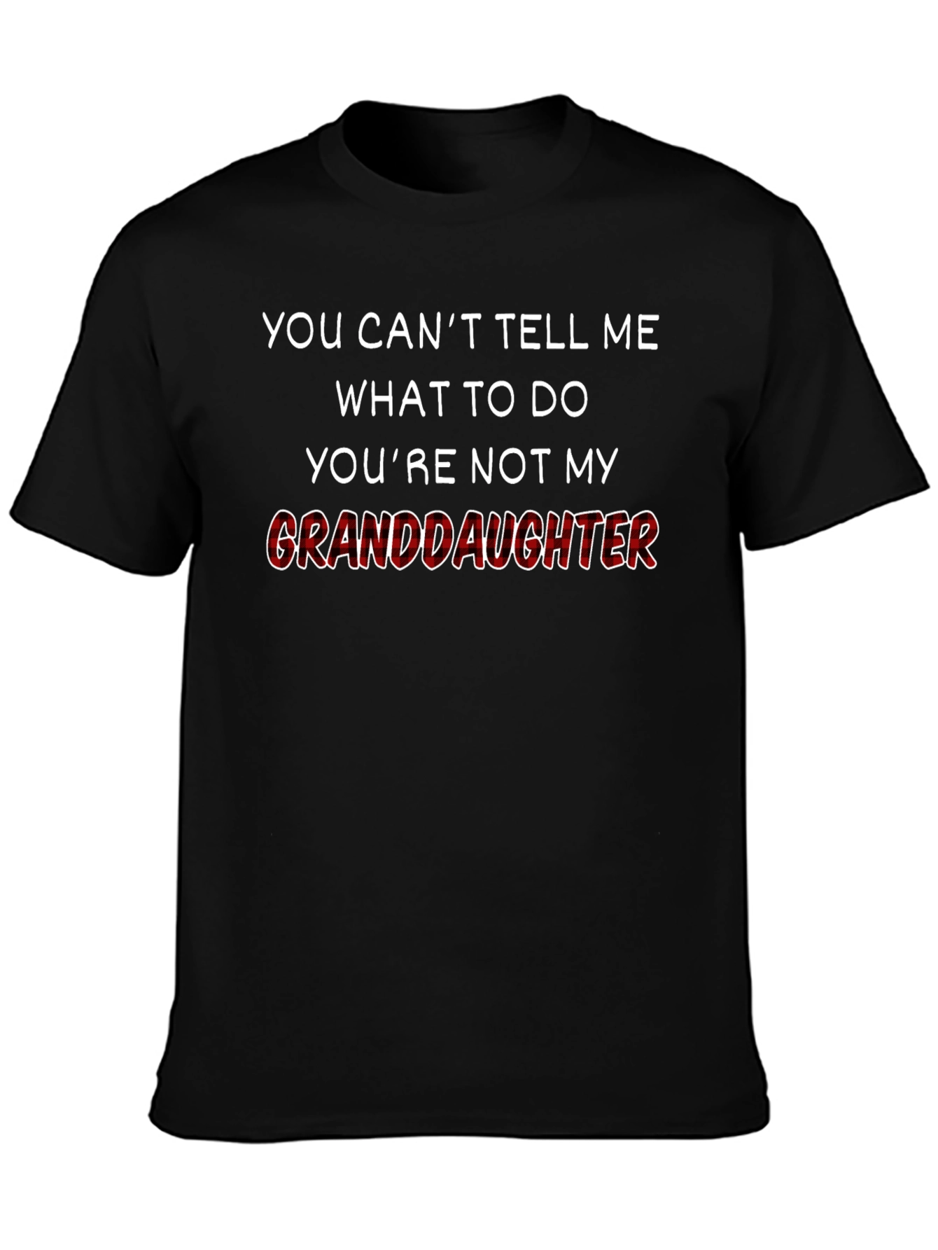 Granddaughter T-Shirt Funny Grandfather Tee