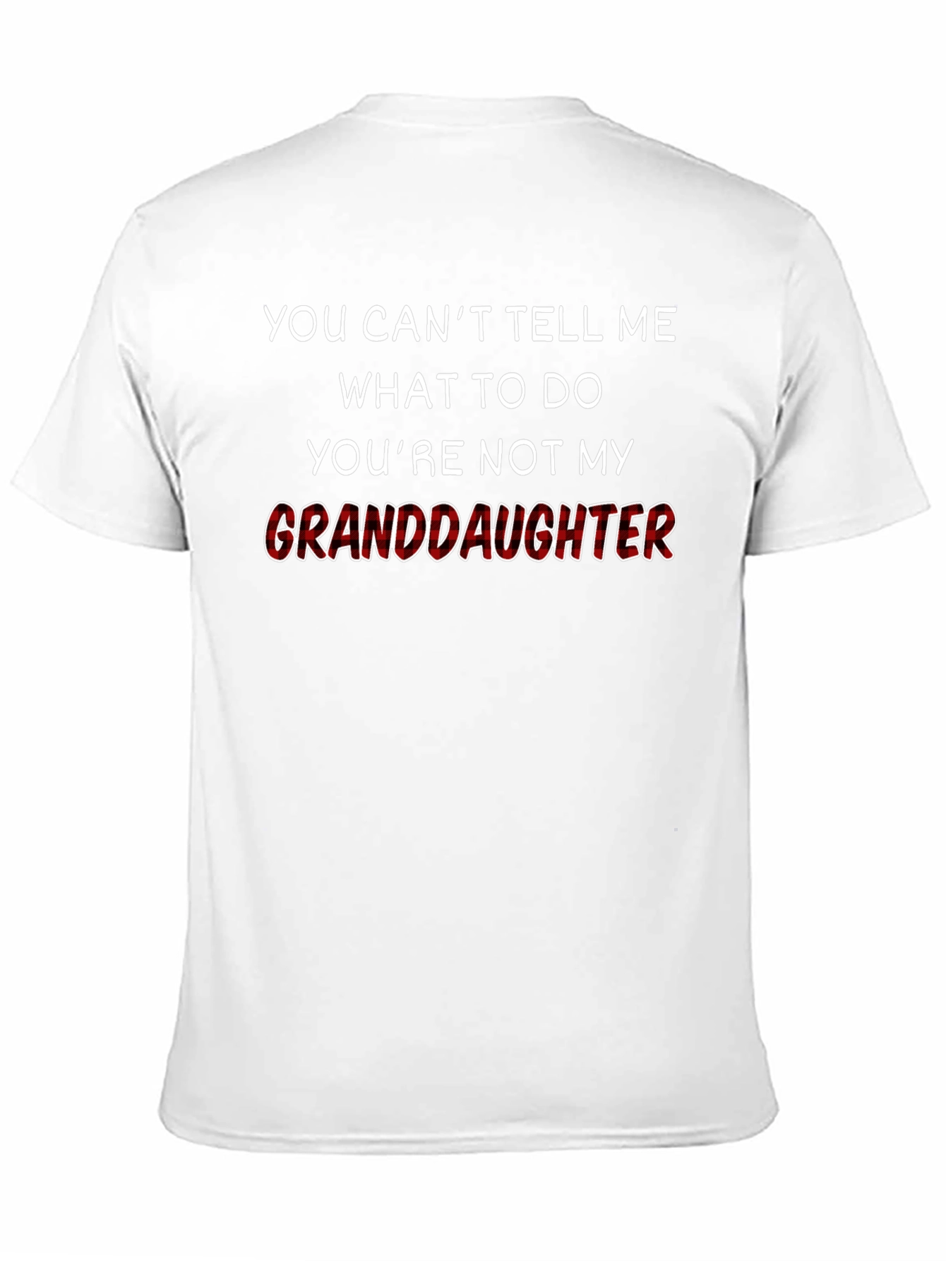 Granddaughter T-Shirt Funny Grandfather Tee