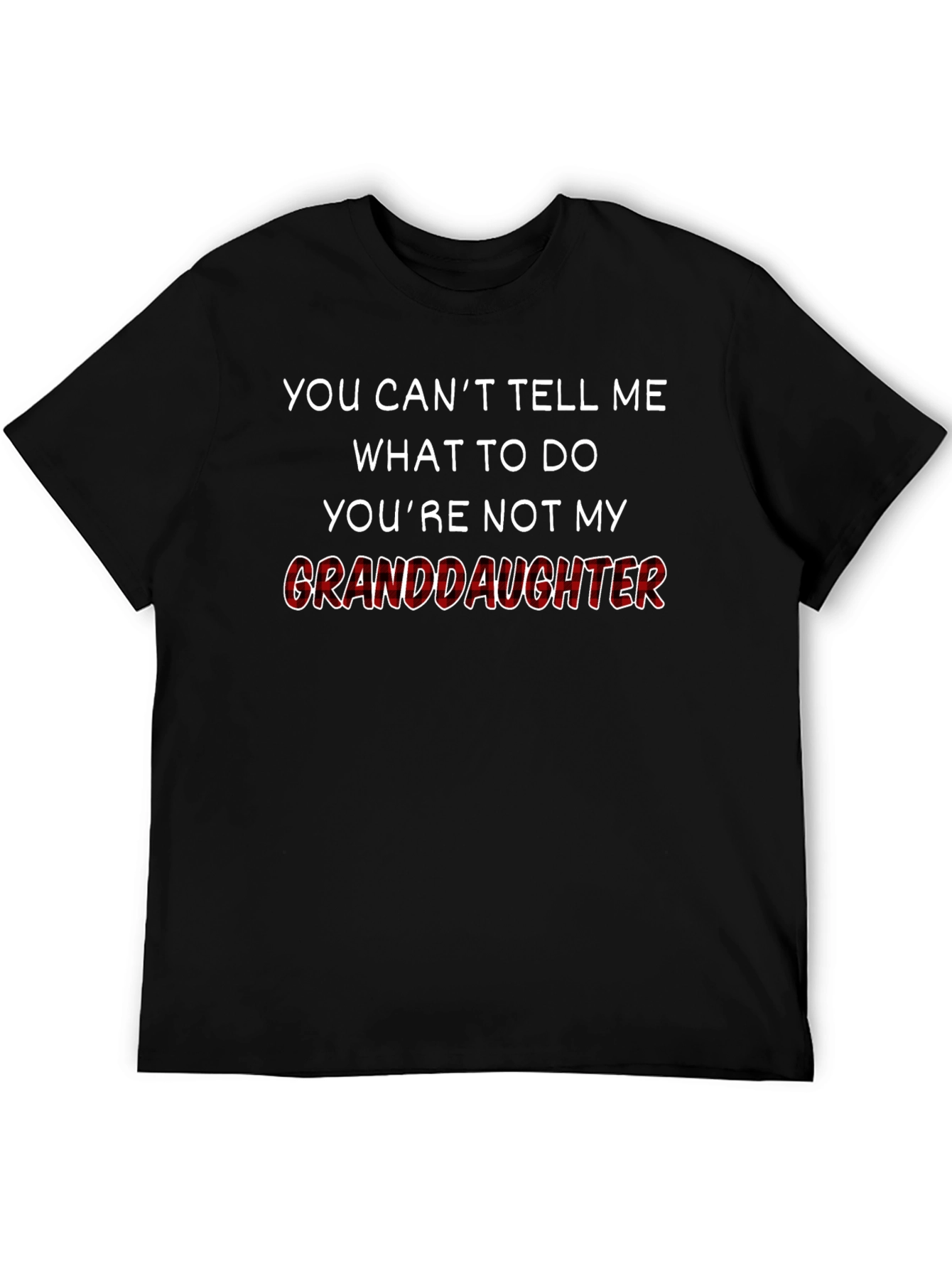 Granddaughter T-Shirt Funny Grandfather Tee