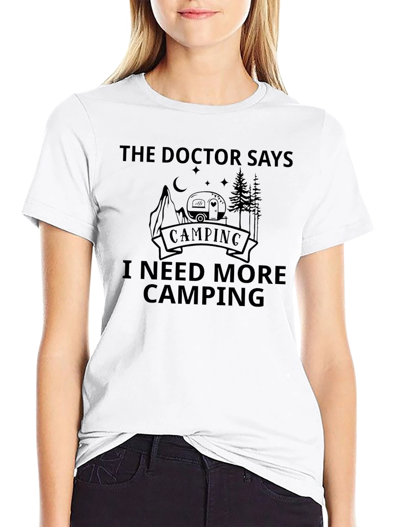 Doctor Says I Need More Camping T-Shirt