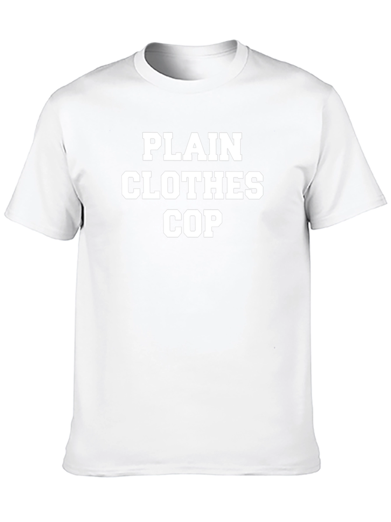 Plain Clothes Cop T-Shirt