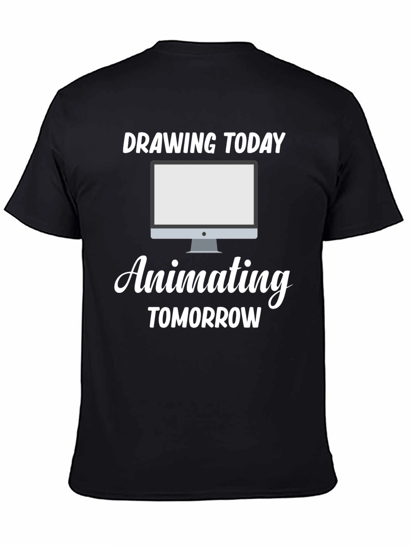 Drawing Today Animating Tomorrow Black T-Shirt